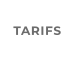 TARIFS